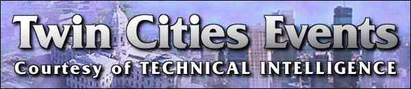 TWIN CITIES EVENTS / Courtesy of Technical Intelligence