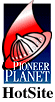 This page has been 
designated a Hot Site by the Pioneer Planet!