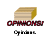 opinions|